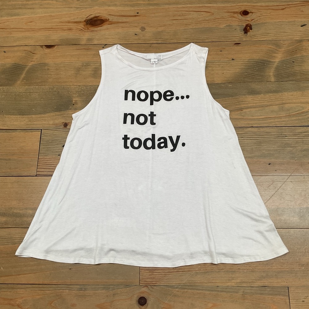 TEN SIXTY SHERMAN TANK TOP WITH GRAPHIC “NOPE…NOT TODAY